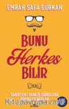 Bunu Herkes Bilir & Tarihte Yanlış Sorulara Doğru Cevaplar