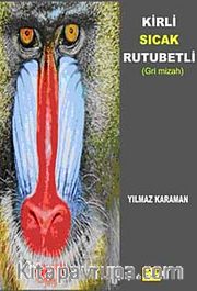 Kirli Sıcak Rutubetli