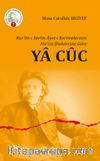 Kur’an-ı Kerim Ayet-i Kerimelerinin Mu’ciz İfadelerine Göre Ya Cuc