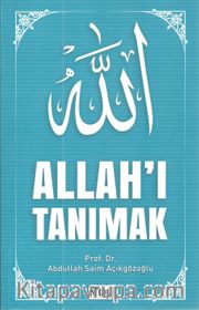 Allah’ı Tanımak