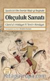 Okçuluk Sanatı & Cami‘u’l-Hidayet fi ‘İlmi’r-Rimayet