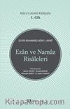 Nüru'l - Arabi Külliyatı Ezan ve Namaz Risaleleri 