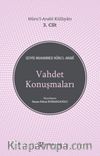 Vahdet Konuşmaları / Nuru’l-Arabi Külliyatı 3. Cilt