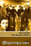 Hem İçinden Hem Dışından Baktım