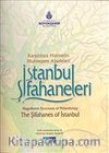 İstanbul Şifahaneleri & Karşılıksız Hizmetin Muhteşem Abideleri