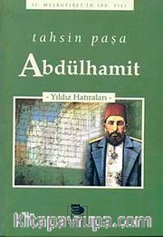 Abdülhamit -Yıldız Hatıraları