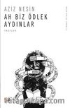 Ah Biz Ödlek Aydınlar