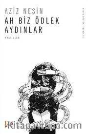 Ah Biz Ödlek Aydınlar