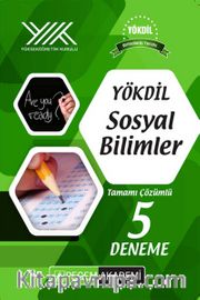 YÖKDİL Sosyal Bilimler Tamamı Çözümlü 5 Deneme