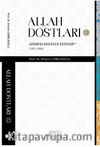 Allah Dostları 12 & Ahmed Dayhan Efendi (ks)