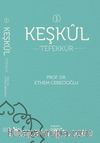 Keşkül & Tefekkür