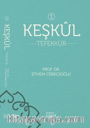 Keşkül <br /> Tefekkür