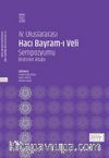 IV. Uluslararası Hacı Bayram-ı Veli Sempozyumu Bildiriler Kitabı 