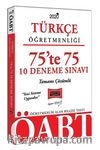  2020 ÖABT Türkçe Öğretmenliği 75’te 75 Tamamı Çözümlü 10 Deneme Sınavı