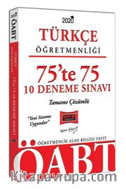  2020 ÖABT Türkçe Öğretmenliği 75’te 75 Tamamı Çözümlü 10 Deneme Sınavı