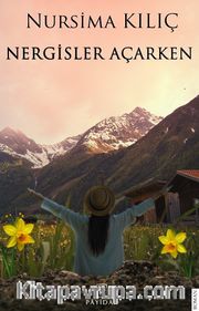 Nergisler Açarken