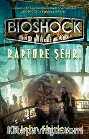 Bioshock: Rapture Şehri