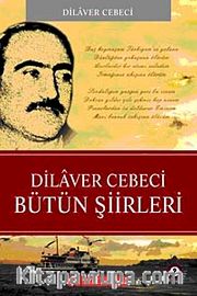 Dilaver Cebeci Bütün Şiirleri