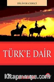Türk'e Dair