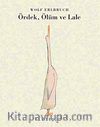 Ördek, Ölüm ve Lale