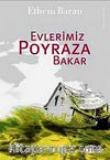 Evlerimiz Poyraza Bakar