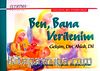 Ben, Bana Verilenim & Gelişim, Din, Ahlak, Dil