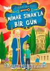 Mimar Sinan'la Bir Gün