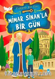 Mimar Sinan'la Bir Gün