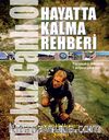 Hayatta Kalma Rehberi-Dokuz Canlı Ol