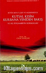 Kutsal Kesim Kurbana Yeniden Bakış ve Hz. Peygamberin Kurbanları