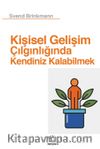 Kişisel Gelişim Çılgınlığında Kendiniz Kalabilmek