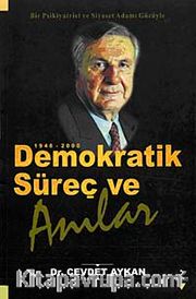 Demokratik Süreç ve Anılar