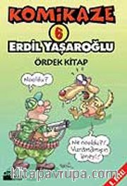 Komikaze 6 / Ördek Kitap
