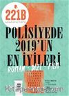 221B İki Aylık Polisiye Dergi Sayı: 23 Kasım - Aralık 2019