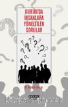 Kur’an’da İnsanlara Yöneltilen Sorular