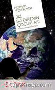 Biz Bu Evrenin Çocukları