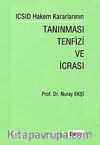 ICSID Hakem Kararlarının Tanınması Tenfizi ve İcrası