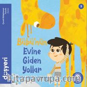 Bübü'nün Evine Giden Yollar