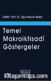 Temel Makroiktisadi Göstergeler