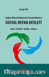 Çağdaş İktisadi Düşünceler Perspektifinden Sosyal Refah Devleti & Teori, Felsefe, Türkiye, Dünya
