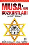 Musa'nın Bozkurtları