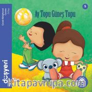 Ay Topu Güneş Topu (5. Kitap)