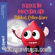 Şekşekin Maceraları / Dikkat Çeken Küre - Küre