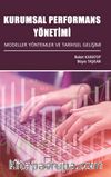 Kurumsal Performans Yönetimi Modeller Yöntemler Ve Tarihsel Gelişimi