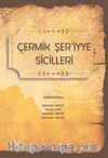 Çermik Şer’iyye Sicilleri