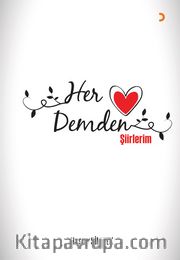 Her Demden Şiirlerim