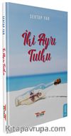 İki Ayrı Tutku