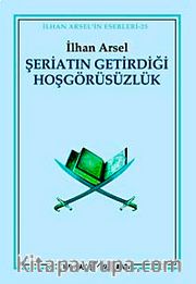 Şeriatın Getirdiği Hoşgörüsüzlük
