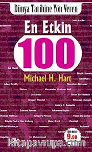 Dünya Tarihine Yön Veren En Etkin 100 (Cep Boy)