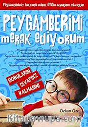 Peygamberimi Merak Ediyorum